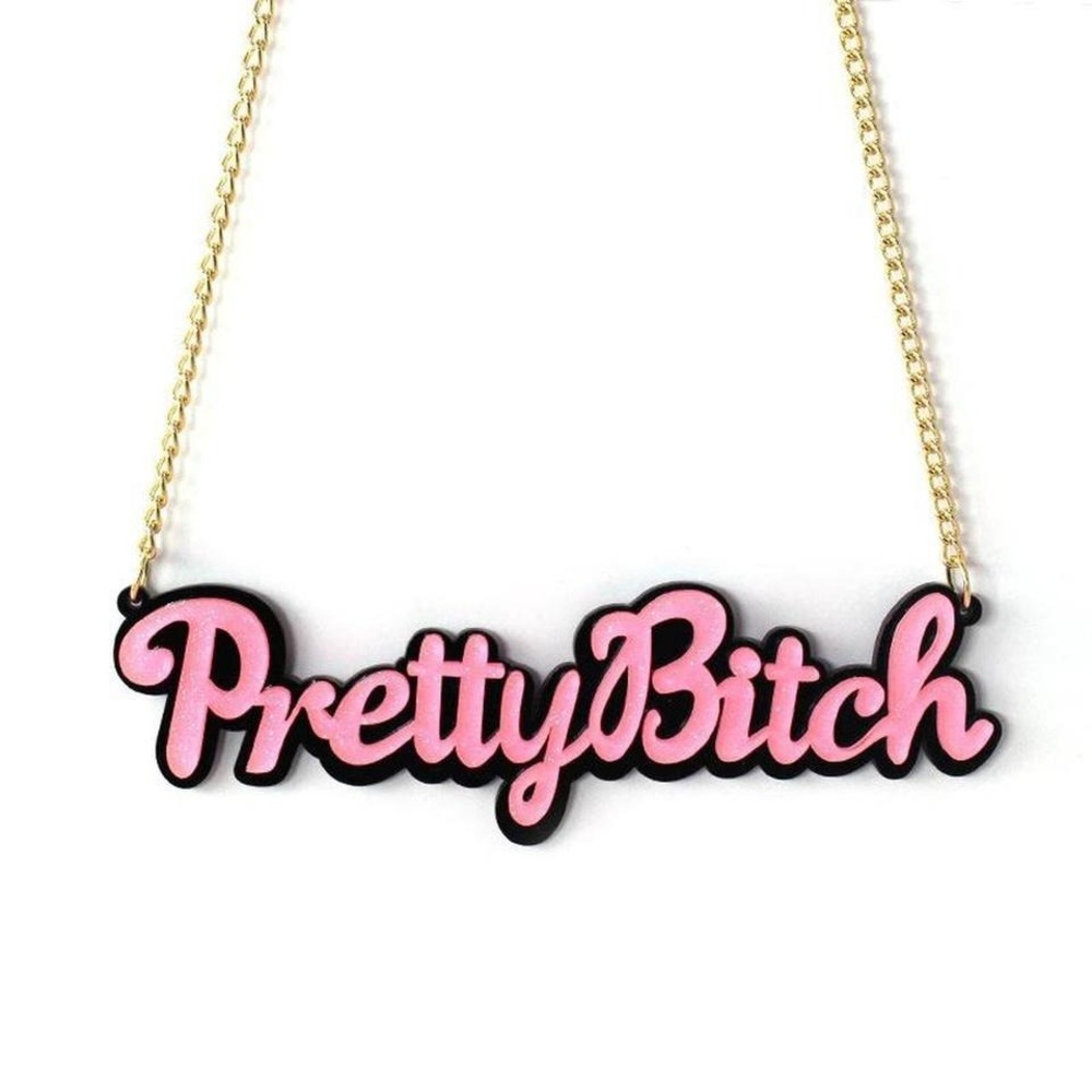 PrettyBitch Acrylic Pendant Necklace